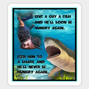 HOW TO FEED A SHARK Sticker